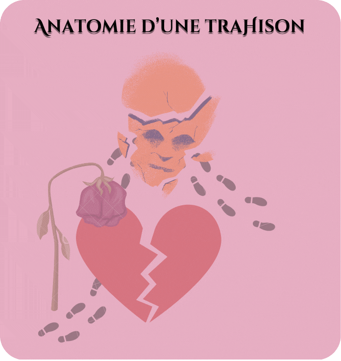 Anatomie d'une trahison